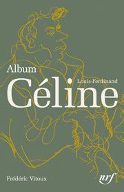 celine pleiade gallimard|Album Louis.